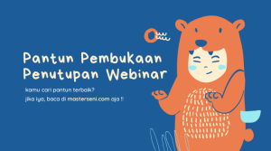 pantun pembukaan penutupan webinar